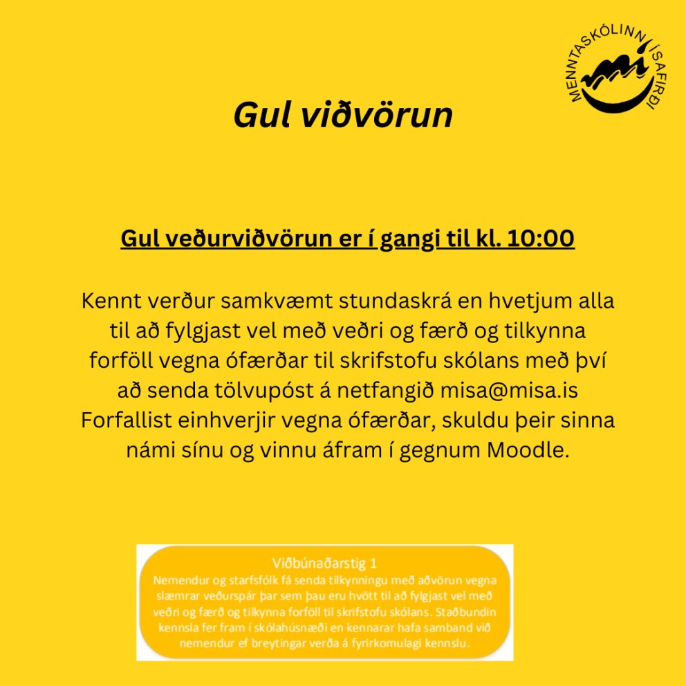 Gul viðvörun til kl. 10:00 í dag