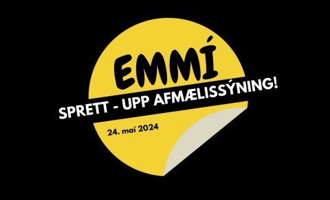EMMÍ Sprett-upp afmælissýning